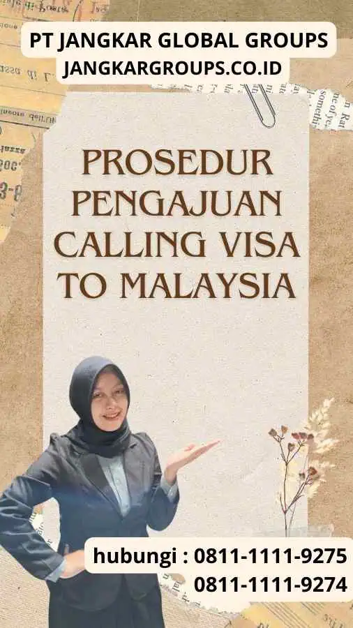 Prosedur Pengajuan Calling Visa to Malaysia