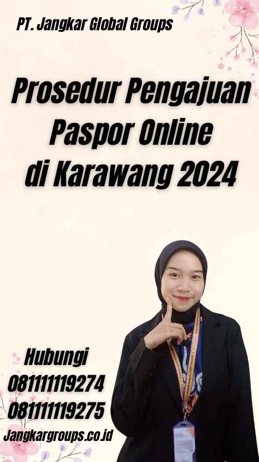 Prosedur Pengajuan Paspor Online di Karawang 2024