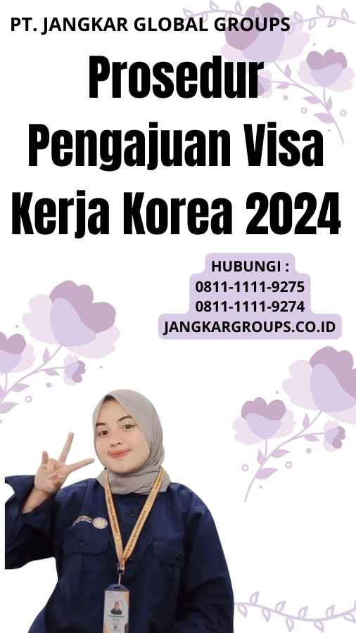 Prosedur Pengajuan Visa Kerja Korea 2024