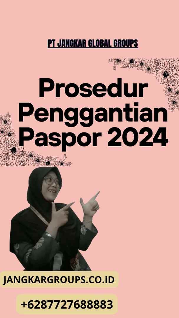 Prosedur Penggantian Paspor 2024