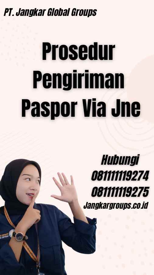 Prosedur Pengiriman Paspor Via Jne