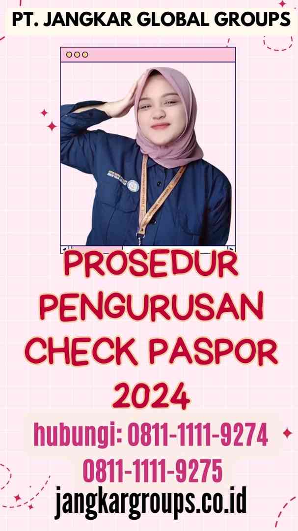 Prosedur Pengurusan Check Paspor 2024