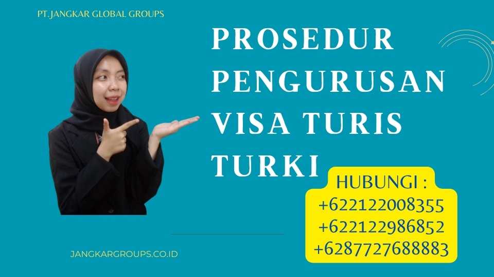Prosedur Pengurusan Visa Turis Turki