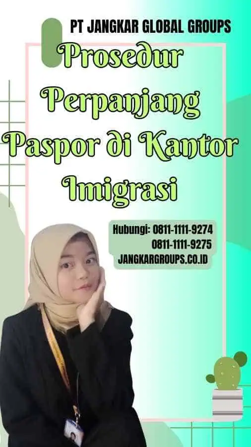 Prosedur Perpanjang Paspor di Kantor Imigrasi