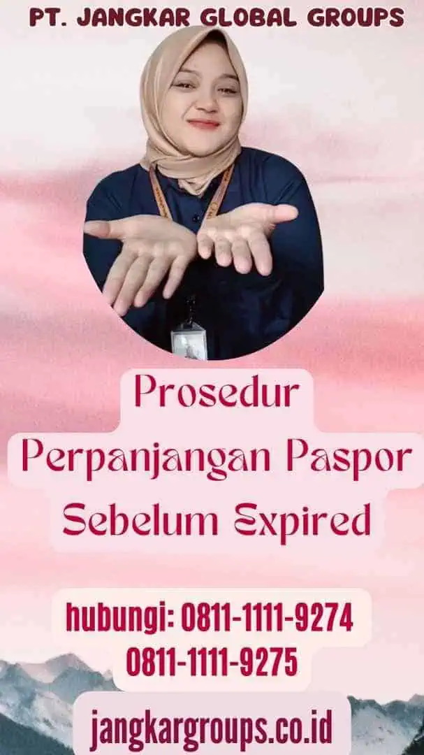 Prosedur Perpanjangan Paspor Sebelum Expired