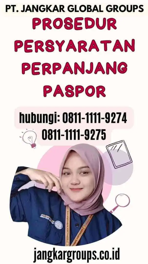 Prosedur Persyaratan Perpanjang Paspor