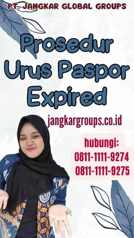 Prosedur Urus Paspor Expired