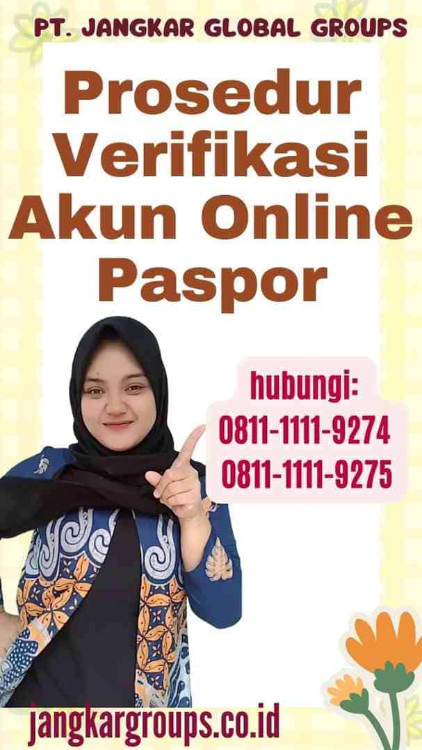 Prosedur Verifikasi Akun Online Paspor