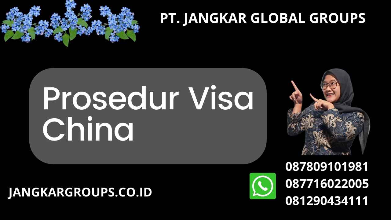 Prosedur Visa China