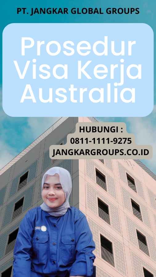 Prosedur Visa Kerja Australia