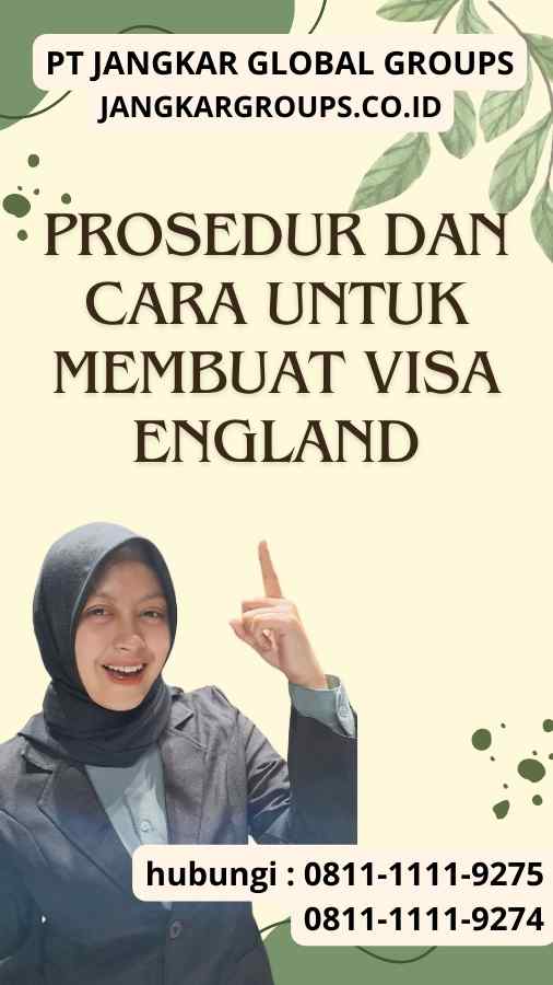 Prosedur dan Cara untuk Membuat Visa England