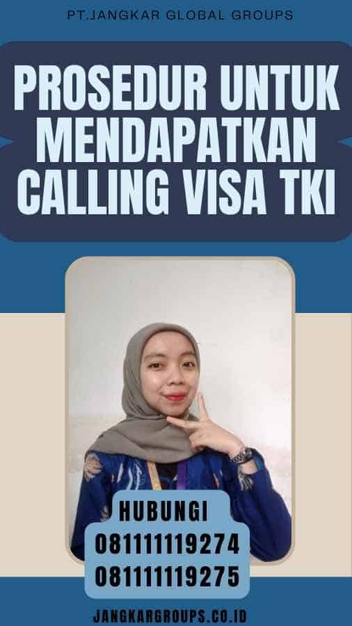 Prosedur untuk Mendapatkan Calling Visa TKI