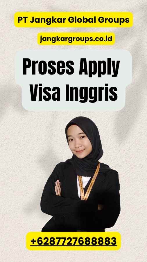 Proses Apply Visa Inggris