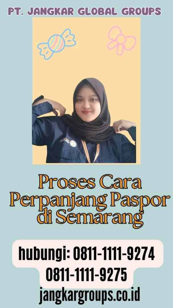 Proses Cara Perpanjang Paspor di Semarang