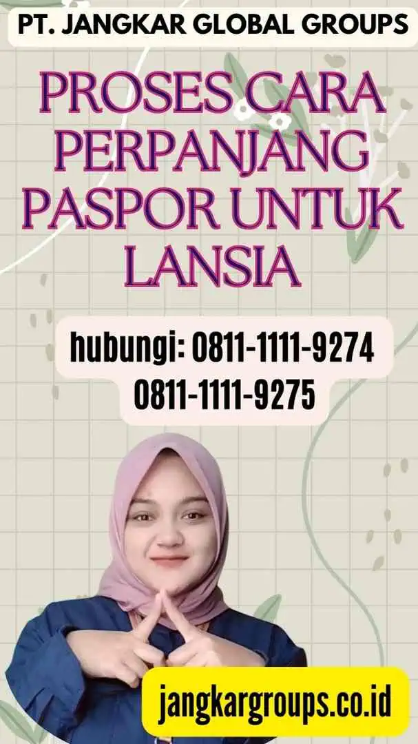 Proses Cara Perpanjang Paspor untuk Lansia