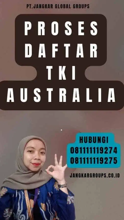 Proses Daftar TKI Australia