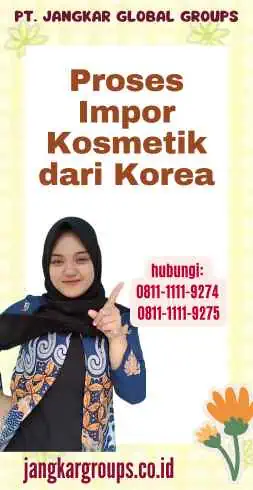 Proses Impor Kosmetik dari Korea