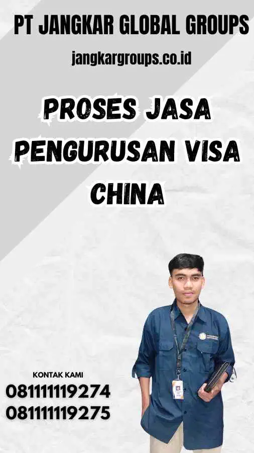 Proses Jasa Pengurusan Visa China