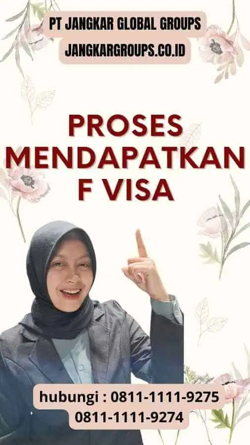 Proses Mendapatkan F Visa