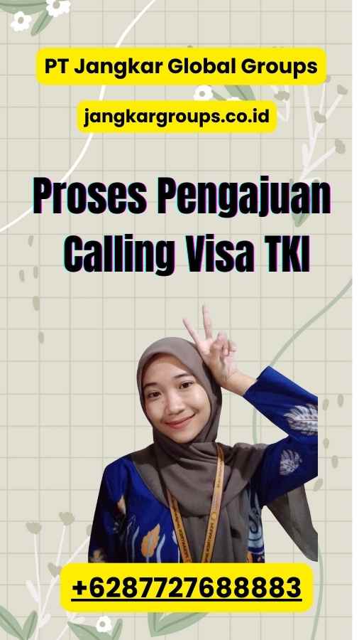 Proses Pengajuan Calling Visa TKI