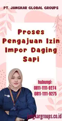 Proses Pengajuan Izin Impor Daging Sapi