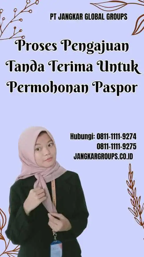 Proses Pengajuan Tanda Terima Untuk Permohonan Paspor