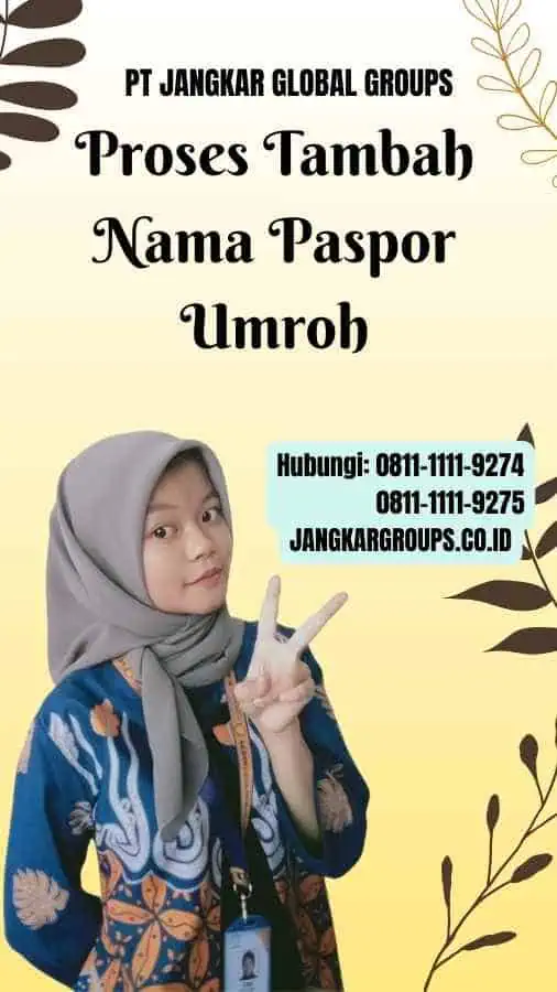 Proses Tambah Nama Paspor Umroh