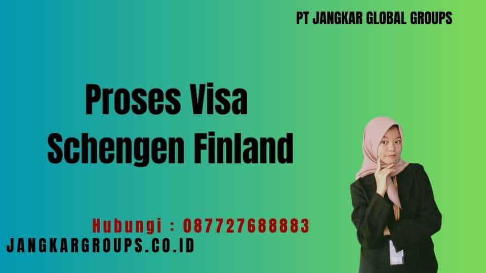 Proses Visa Schengen Finland