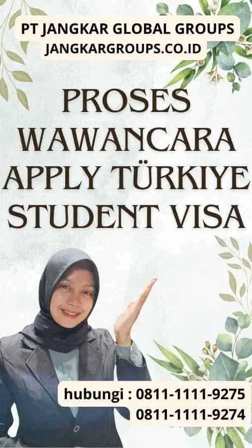 Proses Wawancara Apply Türkiye Student Visa