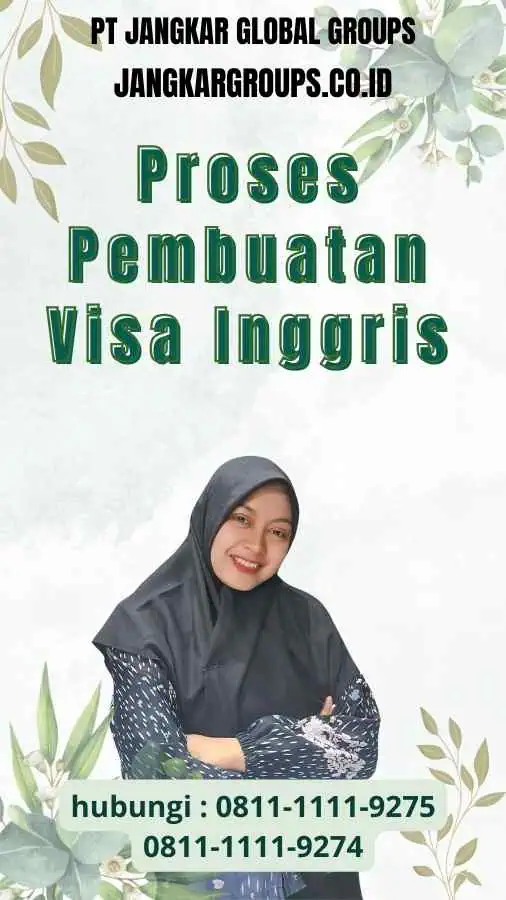 Proses Pembuatan Visa Inggris