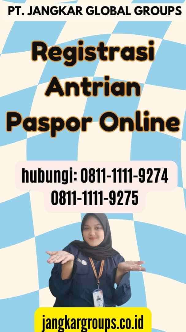 Registrasi Antrian Paspor Online
