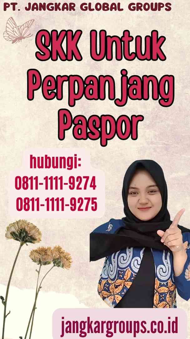 SKK Untuk Perpanjang Paspor