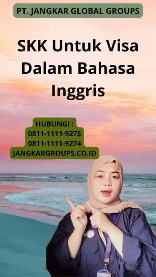 SKK Untuk Visa Dalam Bahasa Inggris