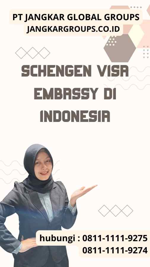 Schengen Visa Embassy di Indonesia