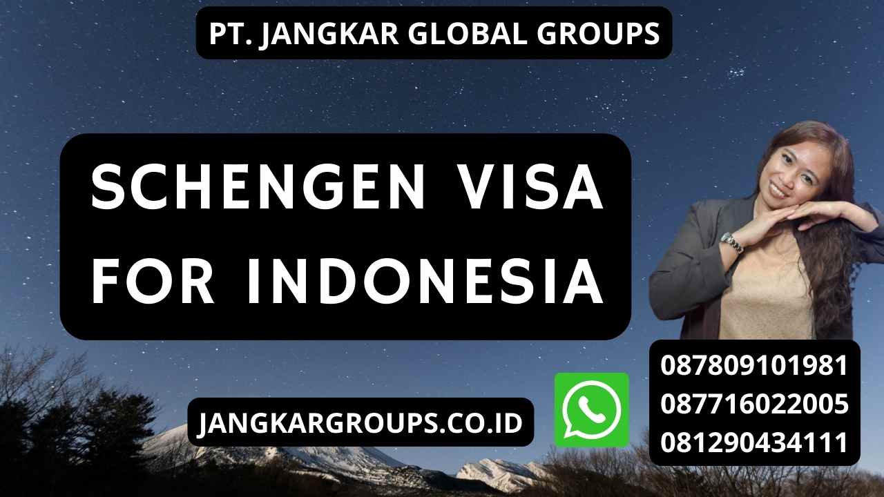 Schengen Visa For Indonesia