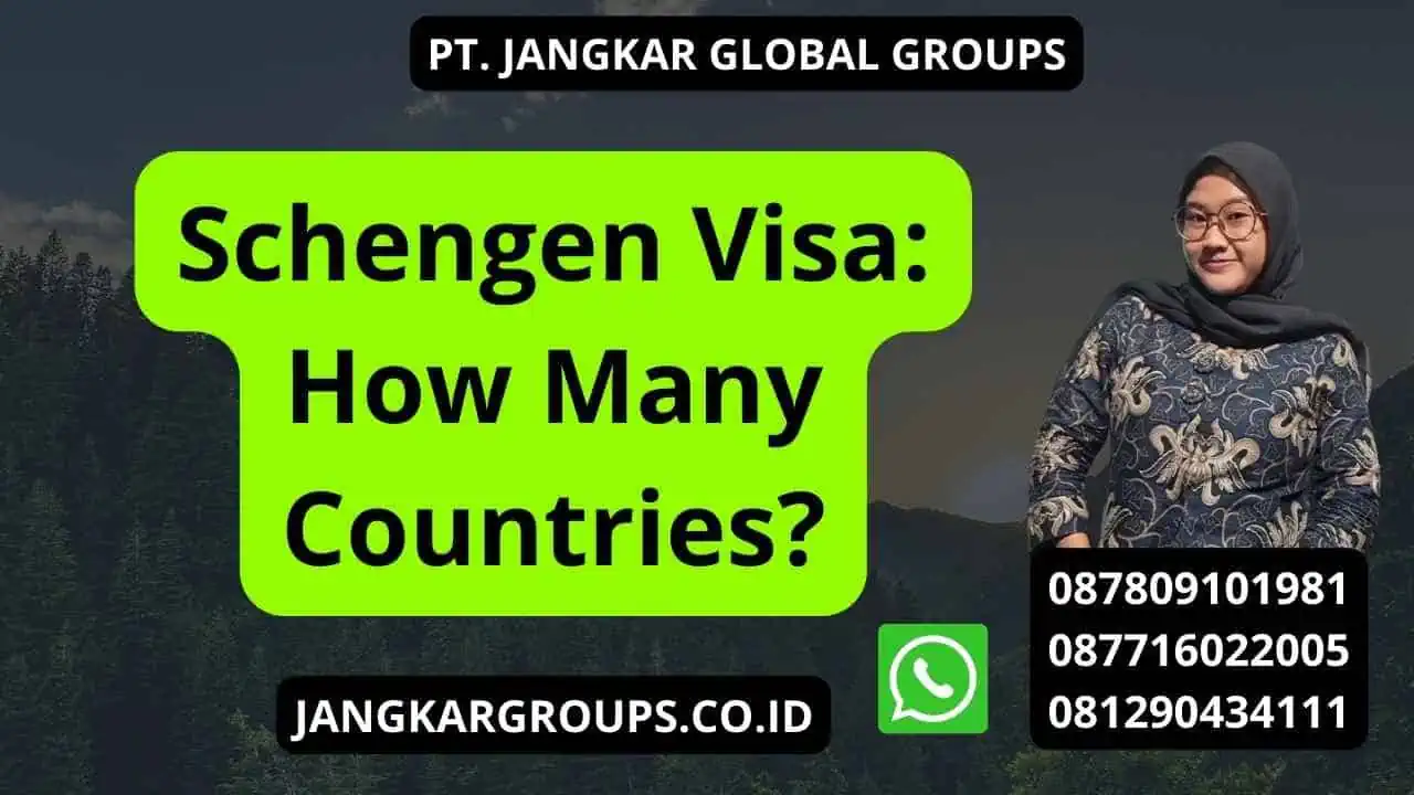 Schengen Visa: How Many Countries?