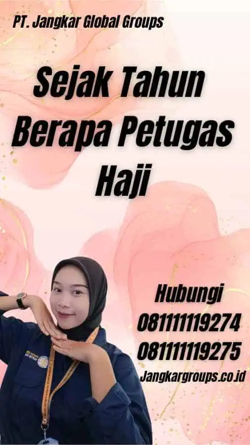 Sejak Tahun Berapa Petugas Haji