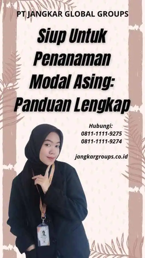 Siup Untuk Penanaman Modal Asing Panduan Lengkap