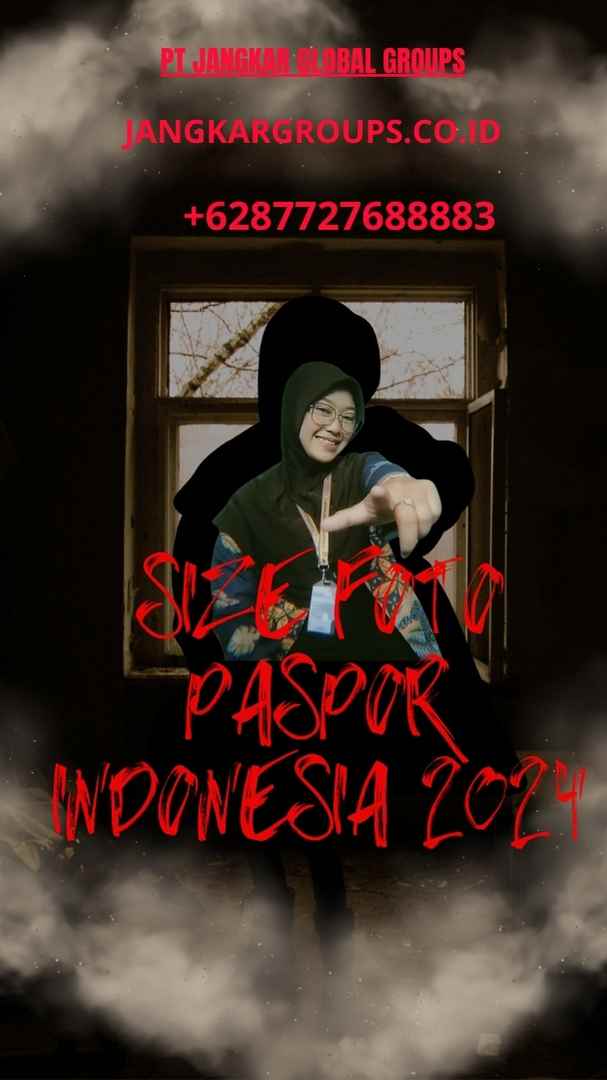 Size Foto Paspor Indonesia 2024