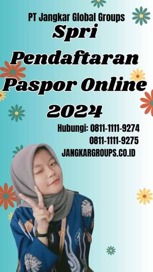 Spri Pendaftaran Paspor Online 2024