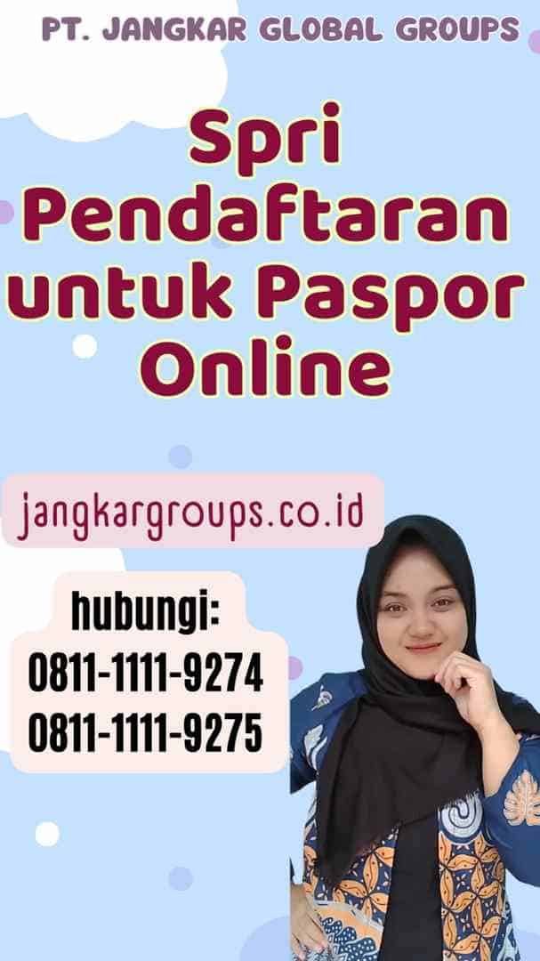 Spri Pendaftaran untuk Paspor Online