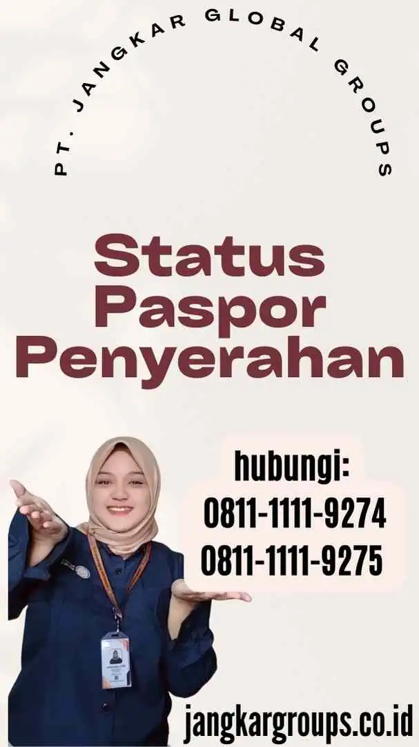 Status Paspor Penyerahan