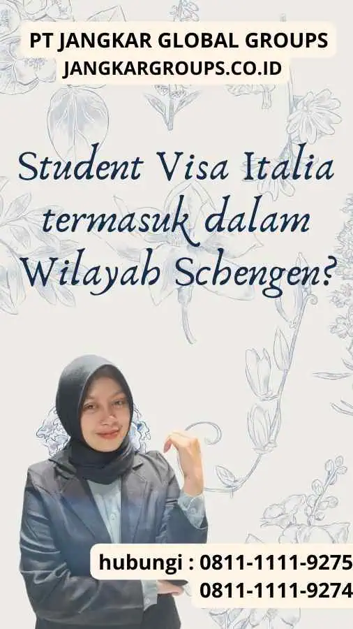 Student Visa Italia termasuk dalam Wilayah Schengen?