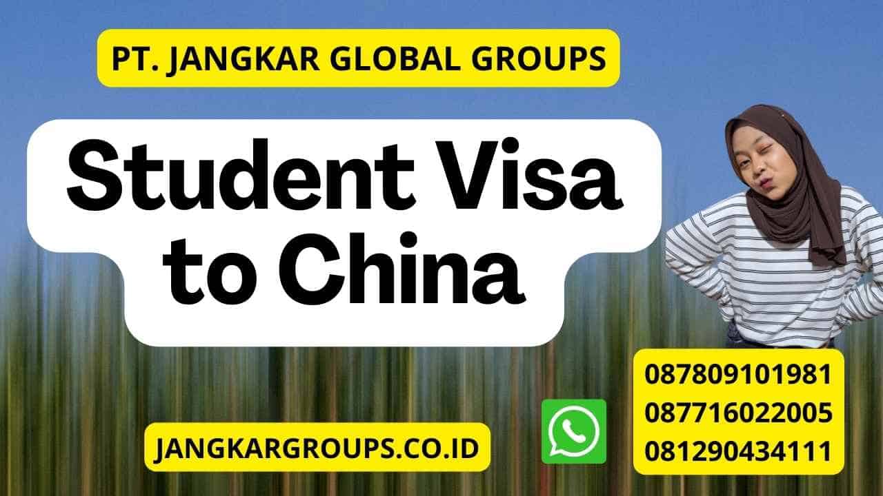 Student Visa to China