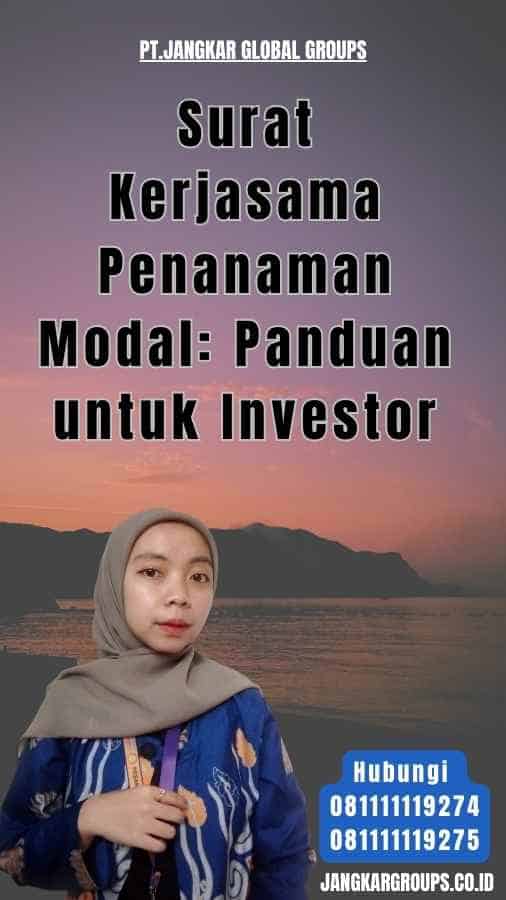 Surat Kerjasama Penanaman Modal Panduan untuk Investor