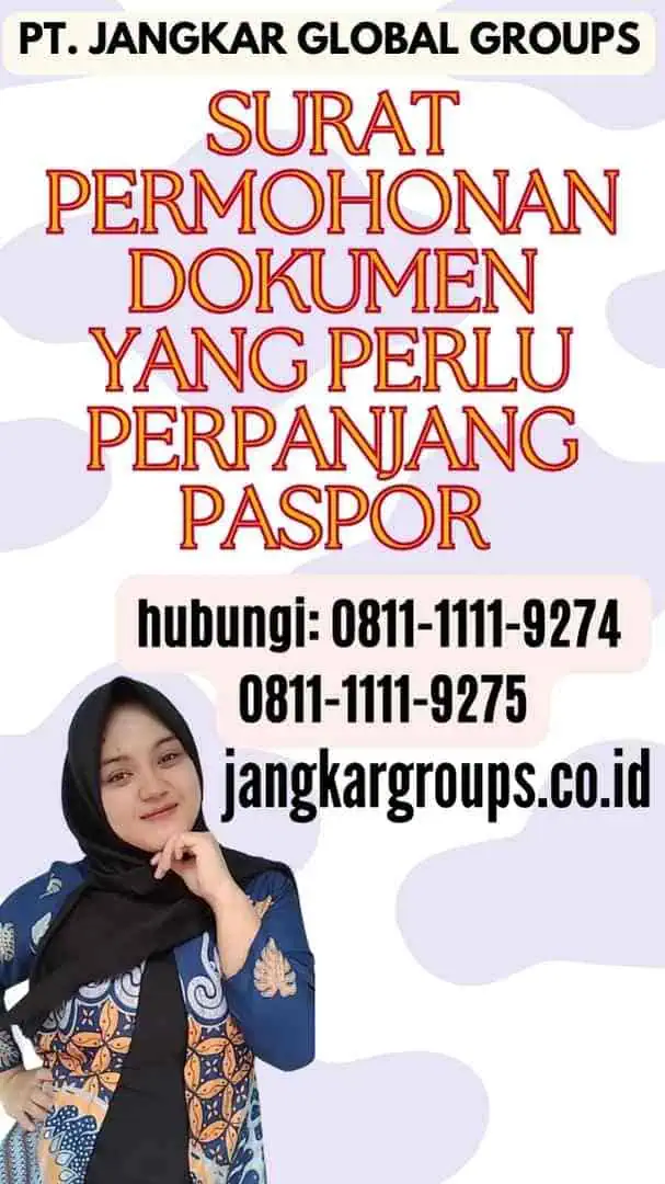 Surat Permohonan Dokumen yang Perlu Perpanjang Paspor