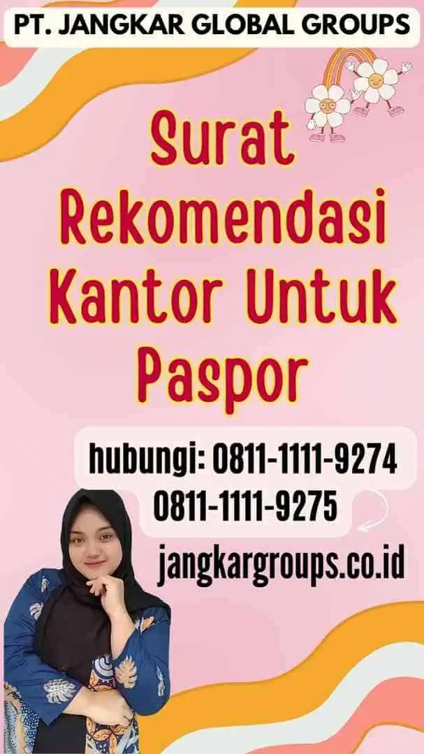 Surat Rekomendasi Kantor Untuk Paspor