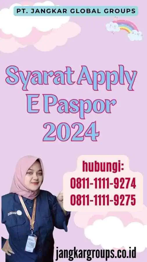 Syarat Apply E Paspor 2024