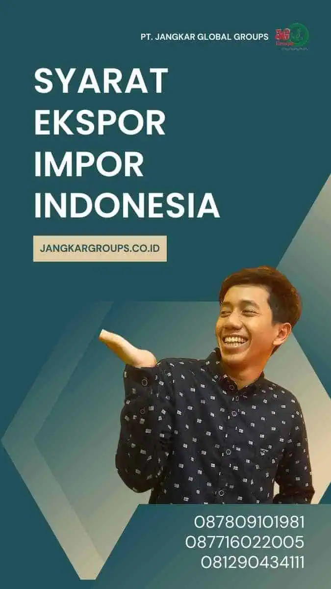 Syarat Ekspor Impor Indonesia