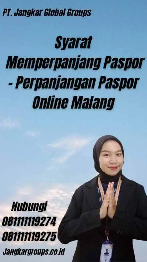 Syarat Memperpanjang Paspor - Perpanjangan Paspor Online Malang